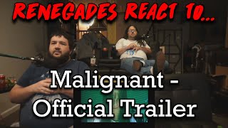 MALIGNANT – Official Trailer RENEGADES REACT