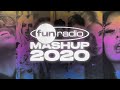 Fun Radio Mashup 2020 by Adrien Toma