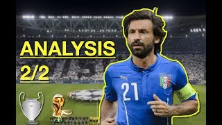 How Andrea Pirlo Plays | Goodbye To A Legend | Analysis 2/2