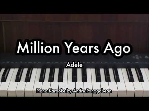 Million Years Ago Adele Piano Karaoke By Andre Panggabean 