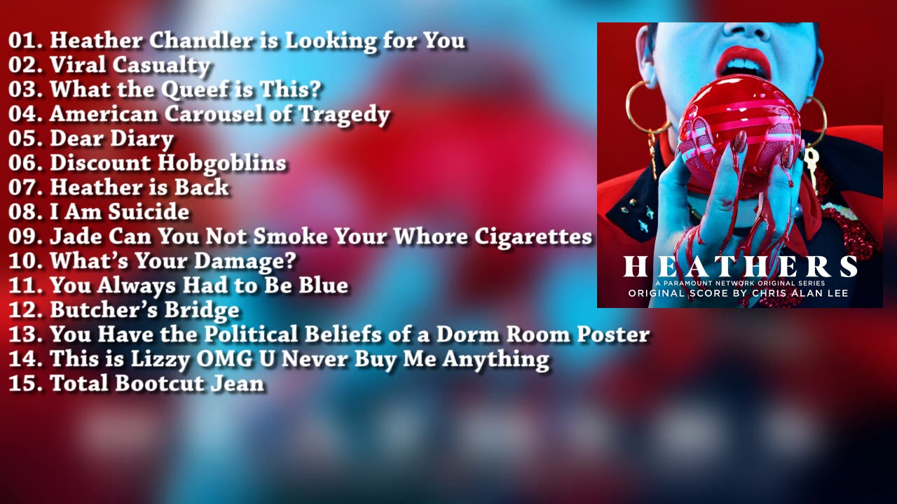 OST Heathers (1 season) (Soundtrack List) Compilation Music YouTube
