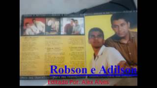 Video thumbnail of "Robson e Adilson -  Lava-me Senhor"