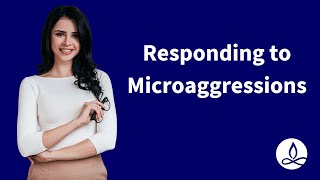 Responding to Microaggressions