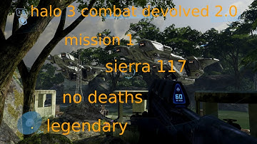 halo 3 combat devolved 2.0 mission 1 sierra 117 no deaths legendary