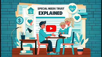Have A Child With a Disability? - Do a Special Needs Trust.