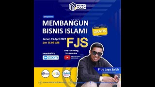 Membangun Bisnis Islami Bersama Coach Fitra Jaya Saleh by Mister Pulsa