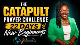 [AUGUST | DAY 10] The CATAPULT Prayer Challenge | New Beginnings