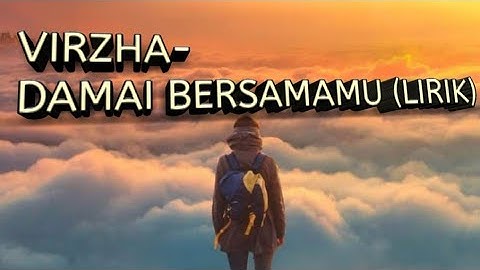 Virzha-Damai bersamamu lirik