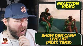 TEMS & SHOW DEM CAMP!!!! | Show Dem Camp - Live Life (feat. Tems) | CUBREACTS UK ANALYSIS VIDEO
