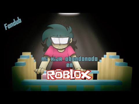 Mi Niña Abandonada En Roblox Una Historia De @atsuover