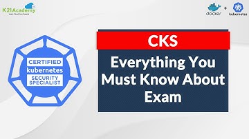 Certified Kubernetes Security Specialist (CKS): Everything You Must Know