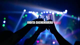 Erik Dee Jay - JODITA CACHENGUERA 5.0 NUEVO LANZAMIENTO 2023 5.0