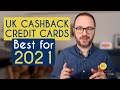 Best Cashback Credit cards in the UK for 2021