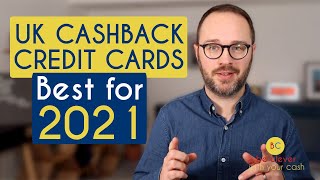 Best Cashback Credit cards in the UK for 2021