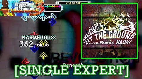 【DDR UNIVERSE 3(DLC)】 HIT THE GROUND (Alexa Remix) / NAOKI [SINGLE EXPERT] 譜面確認＋Play