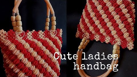CUTE LADIES HANDBAG- handmade by Magnifical Core Craft #macramebag #macrametutorial #mccraft