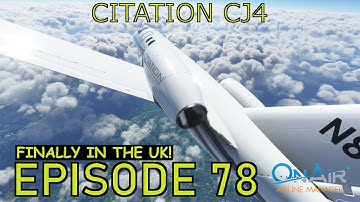 Microsoft Flight Simulator | Working Title CJ4 Mod 0.12.7 | Finally in the mainland UK | Episode 78