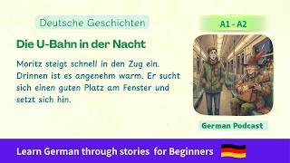 Die U-Bahn in der Nacht | Learn German through stories for A1 A2 screenshot 2