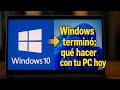Windows 10 terminó: qué hacer con tu PC hoy.