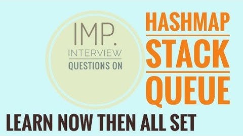 Exploring Maps | HashMap, LinkedHashMap, ConcurrentHashMap Vs Hashtable, Set, Queue | TechStackJava