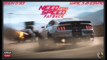Need for Speed: Payback on linux with Wine 3.21-esync+DXVK 0.93 | AMD RADV [Archived]