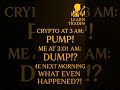 only crypto traders will relate with it😂