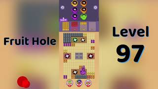 🎯 Fruit Hole Level 97 Walkthrough | Juicy Jam | Fun Fruit Puzzle Game 🍇 | Go Answer