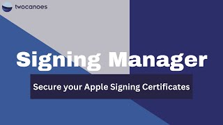Signing Manager Overview Video Signing Manager Overview Video