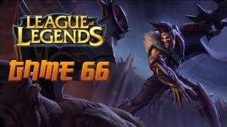 League of Legends Game 66 - Draaaaaven