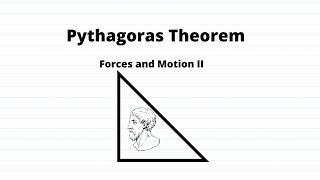 Pythagoras Theorem (Forces and Motion II SPM)