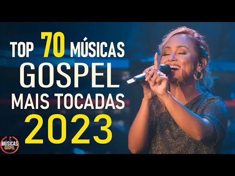 Louvores de Adoração 2023 - Os Melhores Hinos Gospel 