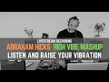 Positive upbeat music to raise your vibration  abraham hicks melodic house and deep house mix