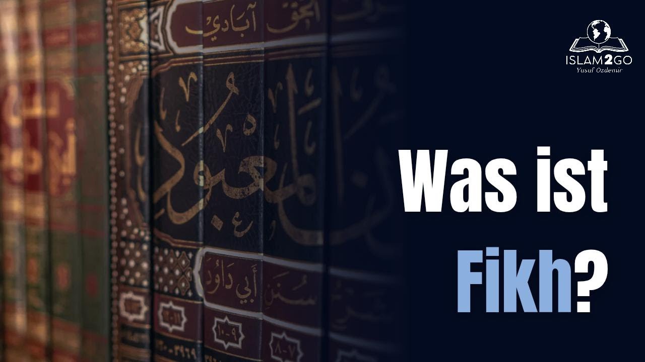 Was ist Fikh? | Yusuf Özdemir