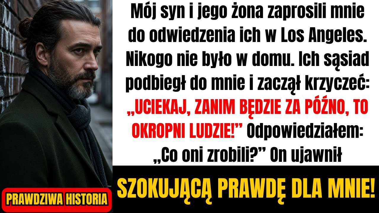 Prawdziwa historia: Odwiedziłam syna, ale sąsiad wybiegł i krzyczał coś, co mnie sparaliżowało