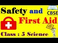 Safety Skills and First Aid Essentials for Everyday Situations