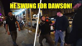 He Threatened to SHOOT Security, His Friend Swung for Dawson!