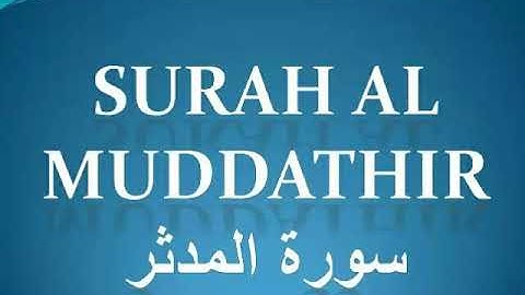 74.SURAH MUDDATHIR.MUDDESSIR SURESİ-SHEİKH İDREES ABKARسورة المدثر