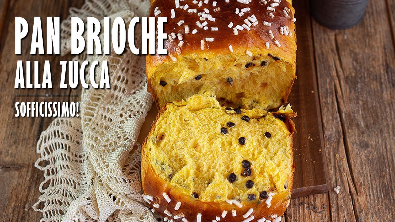 PAN BRIOCHE ALLA ZUCCA (SOFFICISSIMO!) fatto in casa | Marianna Pascarella