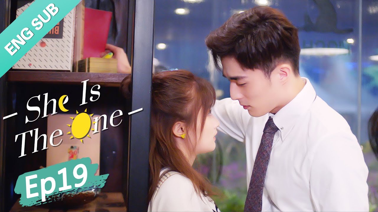 [ENG SUB] She is the One 19 (Tim Pei, Li Nuo) Fake marriage but met the ...