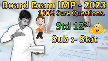 Std 12 Stat Imp || Board Exam Imp 2023 || Class 12 Commerce Imp Topics || Stat Most Imp 2023