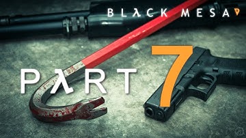 Black Mesa part 7 [no commentary][1080p 60fps][hard difficulty]