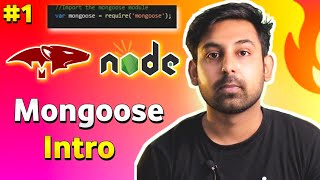 #1 Introduction to Mongoose | Node.js with MongoDB ✔🔥