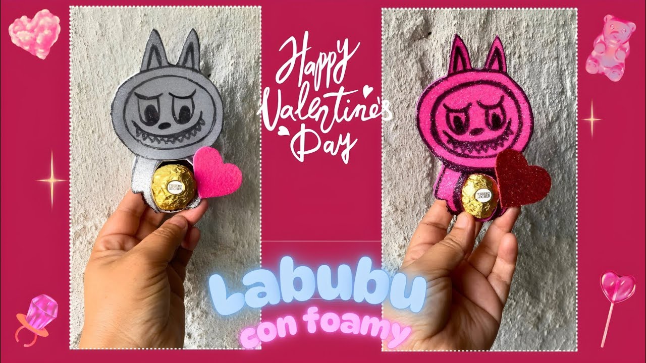 LABUBU de FOAMY y CHOCOLATES para REGALAR en SAN VALENTÍN❤️\*Diy manualidades para el 14 de febrero
