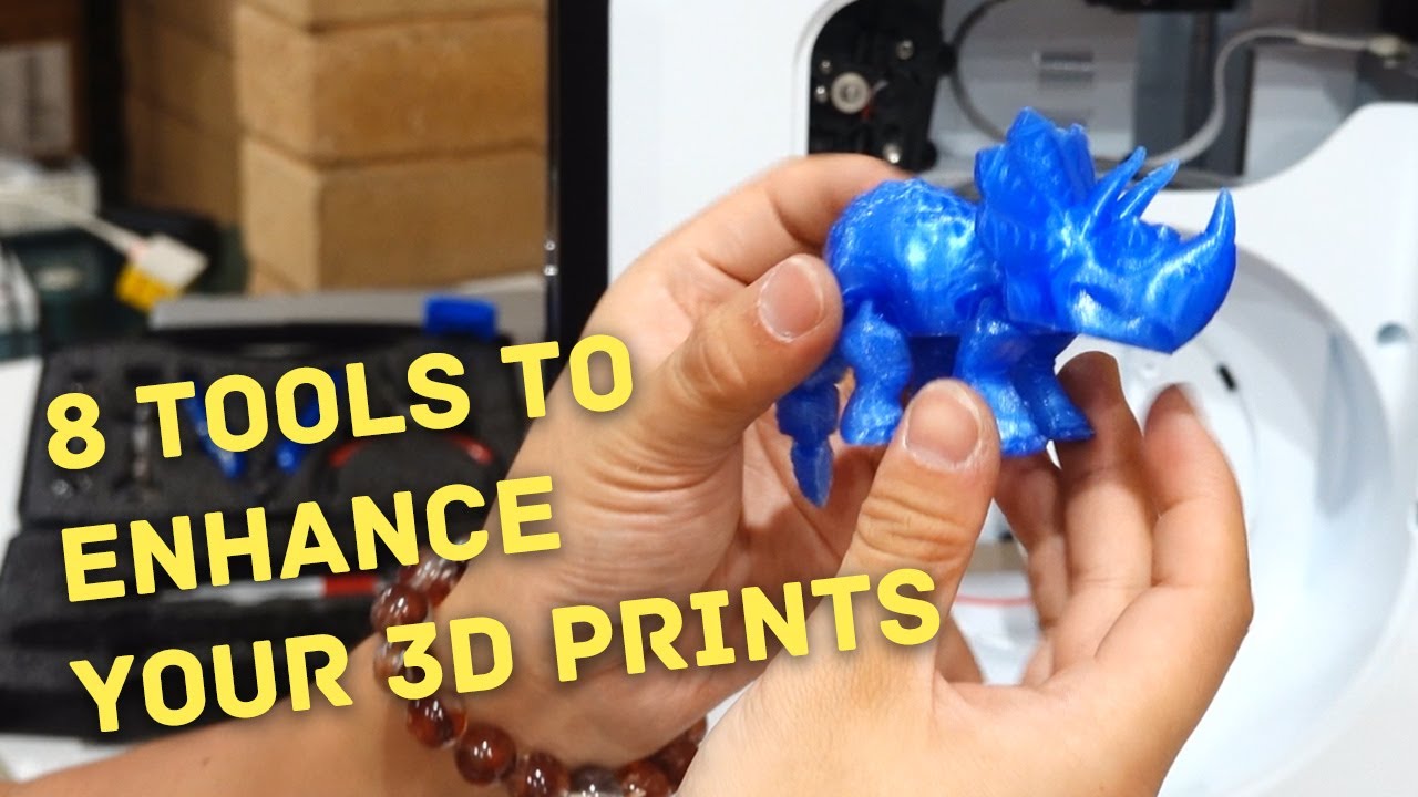 8 Tools To Enhance Your 3D Prints - YouTube