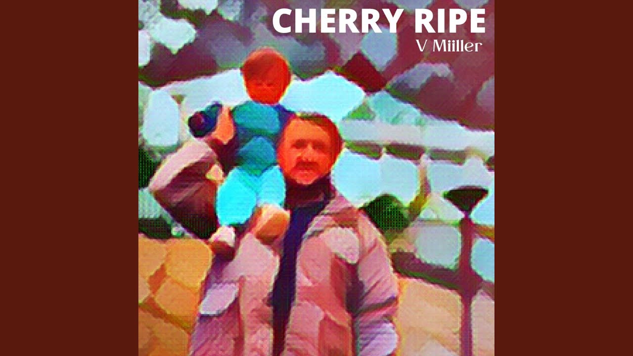 Watch Cherry Ripe on YouTube Watch Cherry Ripe on YouTube