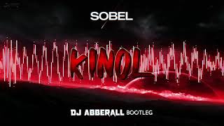 Sobel "Kinol" (Abberall Bootleg) 2021