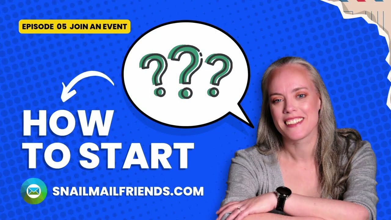 Snail Mail Friends - How to | Join an event