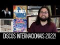 Meus Discos Internacionais PREFERIDOS De 2022!