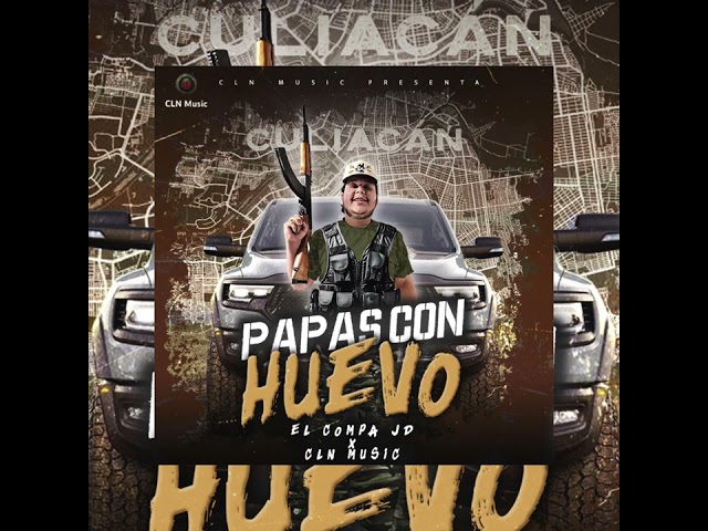 El Compa Jd - Papas Con Huevo [ Audio Oficial ] class=