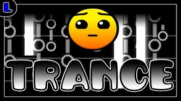 [2.0] Trance - by Echonox - Lazy Geometry Dash